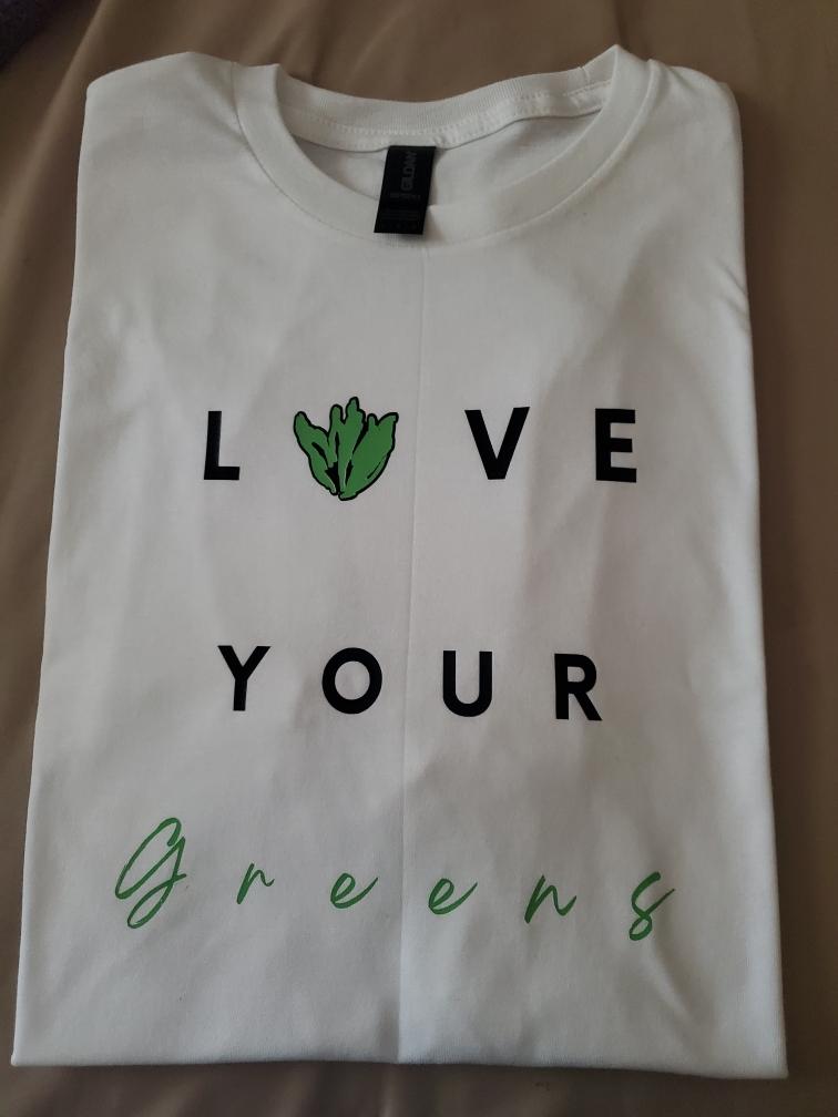 Love Your Greens T-Shirt Design