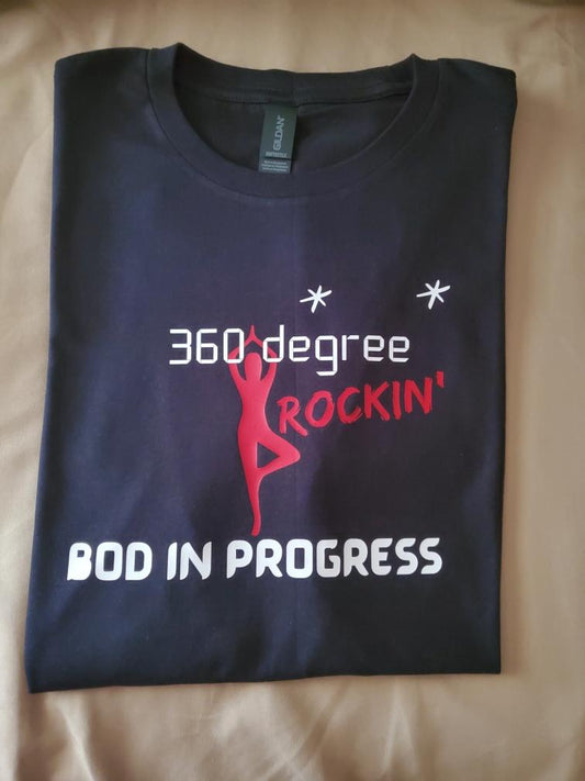 360 Degree Rockin' Bod in Progress T-Shirt Design