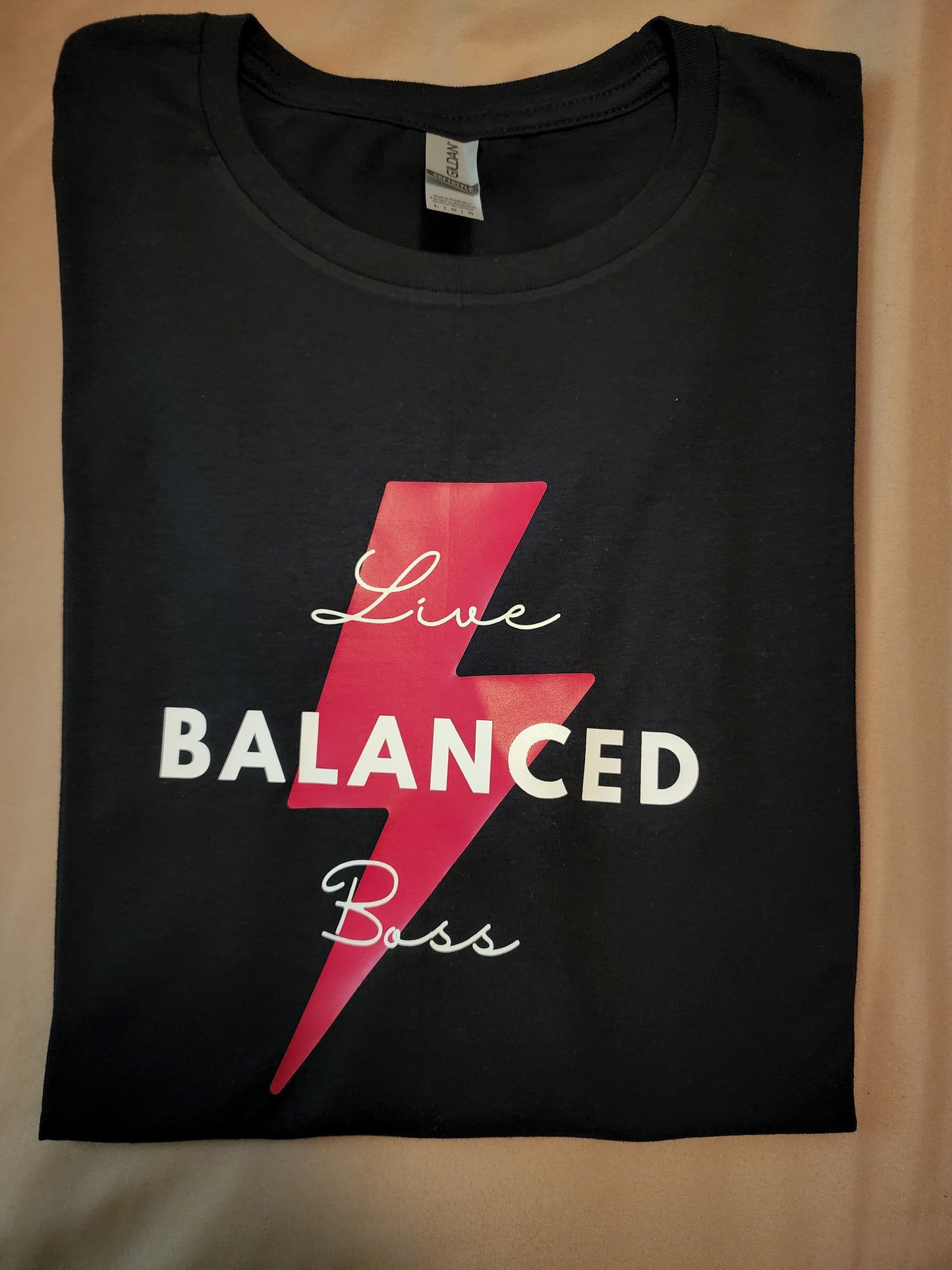 Live Balanced Boss T- Shirt Design